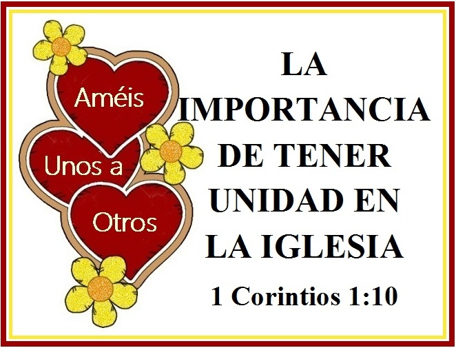 LA IMPORTANCIA DE TENER UNIDAD EN LA IGLESIA – 1 Corintios 1:10 | Mission  Venture Ministries en Español