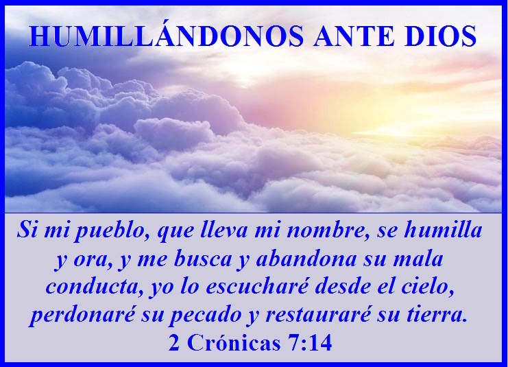 HUMILLÁNDONOS ANTE DIOS – 2 Crónicas 7:14 | Mission Venture Ministries en  Español