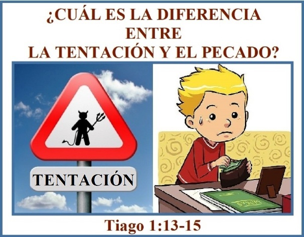 Santiago 1 vs 13-15 (Tentación vs Pecado)